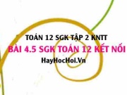 Bài 4.5 SGK Toán 12 tập 2 Kết nối tri thức